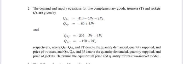 Solved 2. The demand and supply equations for two | Chegg.com