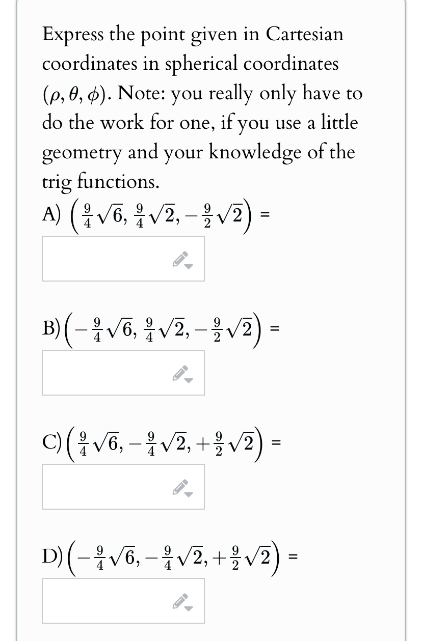 Solved Express the point given in Cartesian coordinates in | Chegg.com