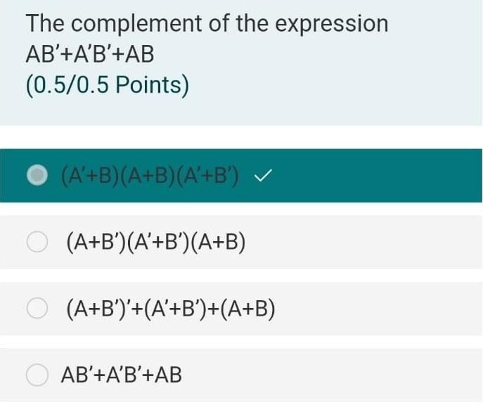 Solved The complement of the expression AB'+A'B'+AB (0.5/0.5 | Chegg.com