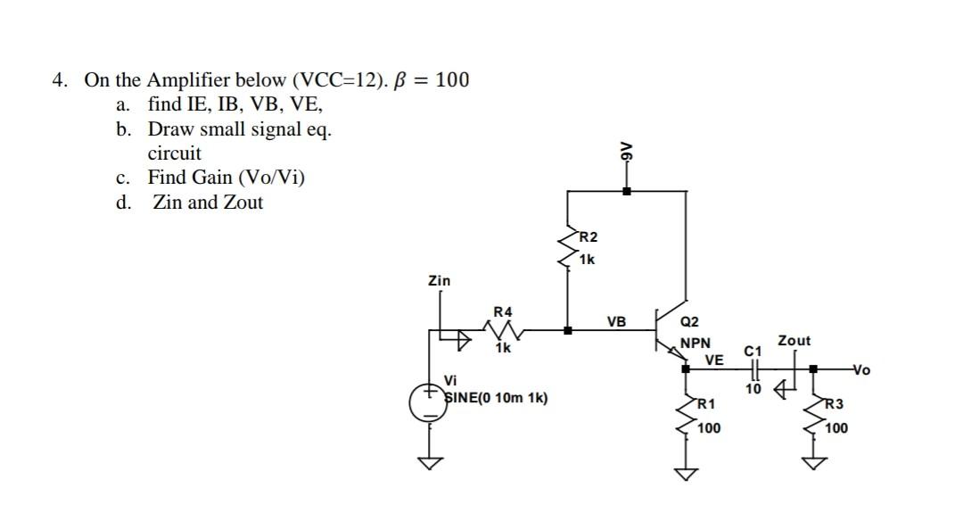 Solved A. 4. On The Amplifier Below (VCC=12). B = 100 Find | Chegg.com