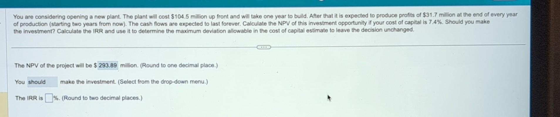 Solved the investment? Calculate the IRR and use it to | Chegg.com