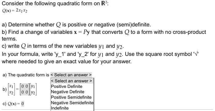 Solved Consider The Following Quadratic Form On R2 Q X Chegg Com