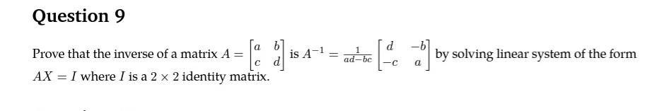 Solved Prove that the inverse of a matrix A=[acbd] is | Chegg.com