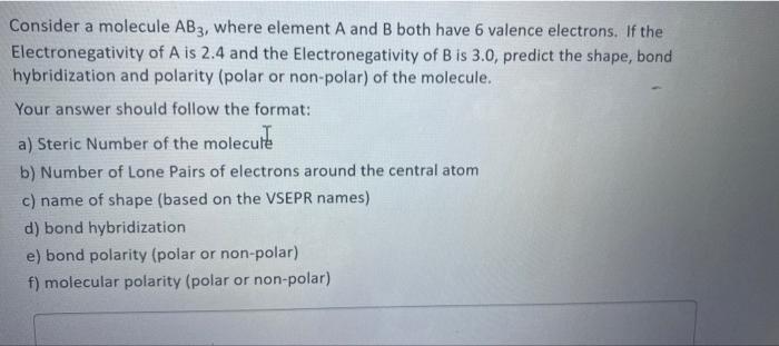 Solved Consider a molecule AB3, where element A and B both | Chegg.com
