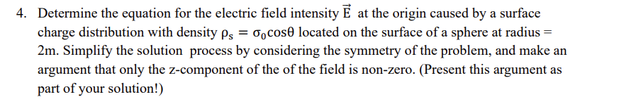 Solved Determine the equation for the electric field | Chegg.com