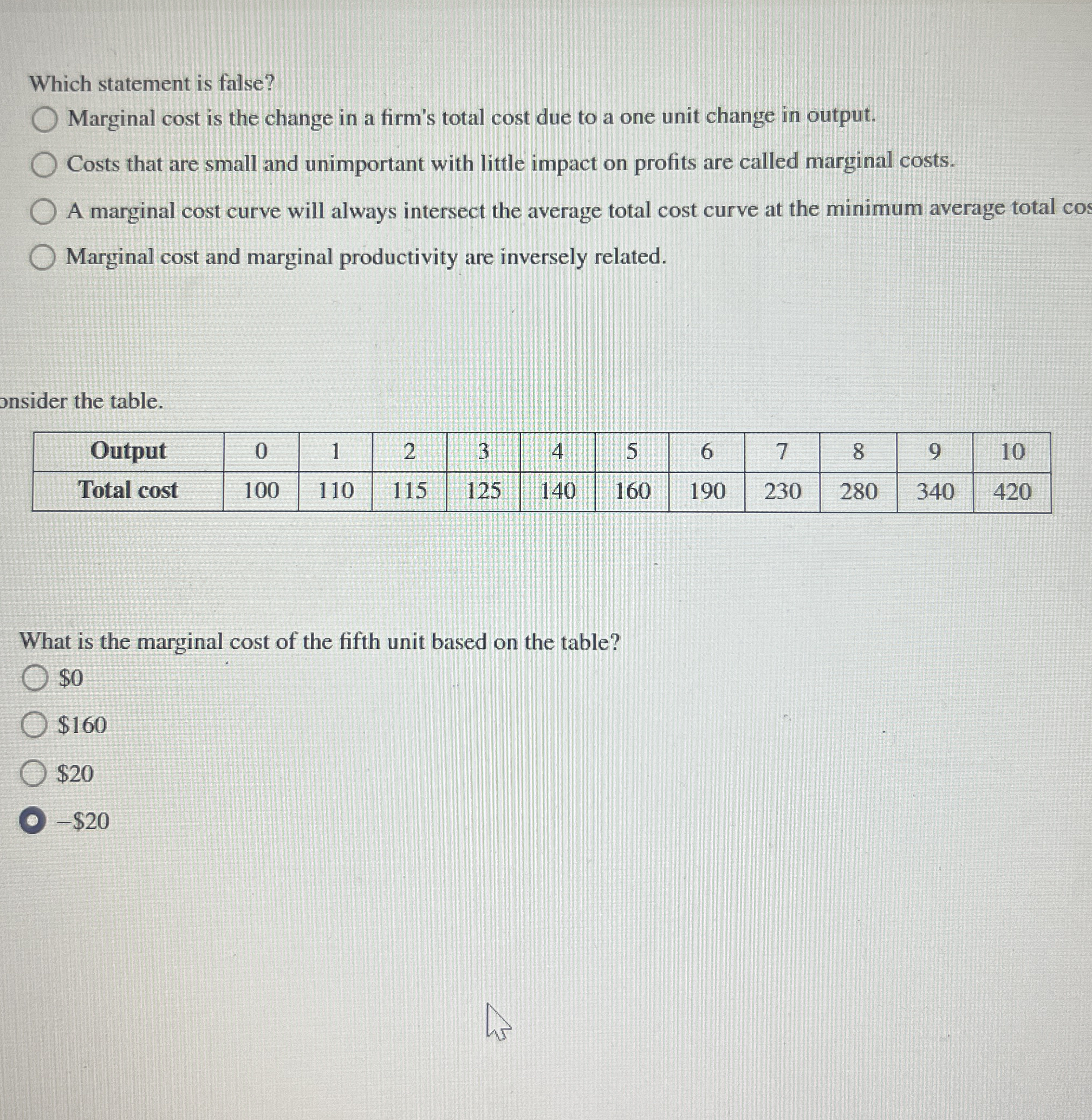 Which statement is false?Marginal cost is the change | Chegg.com