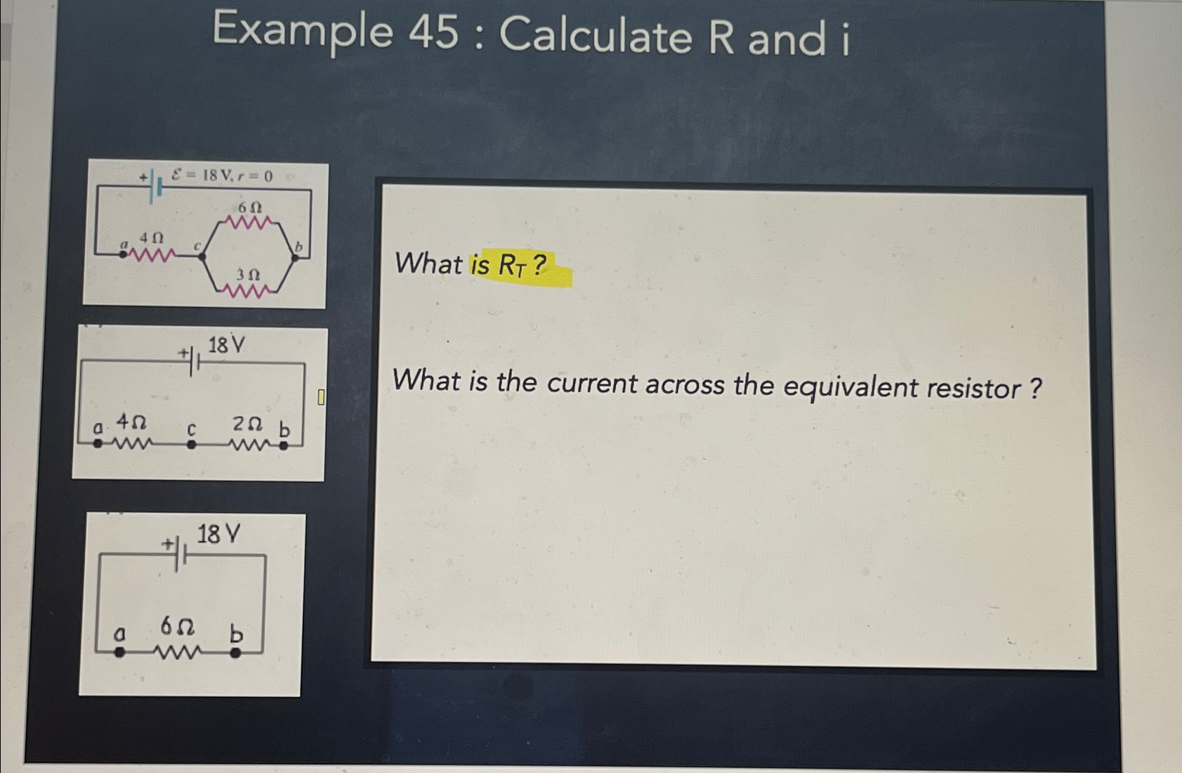 Solved Example 45 ﻿: Calculate R ﻿and iWhat is RT ?What is | Chegg.com