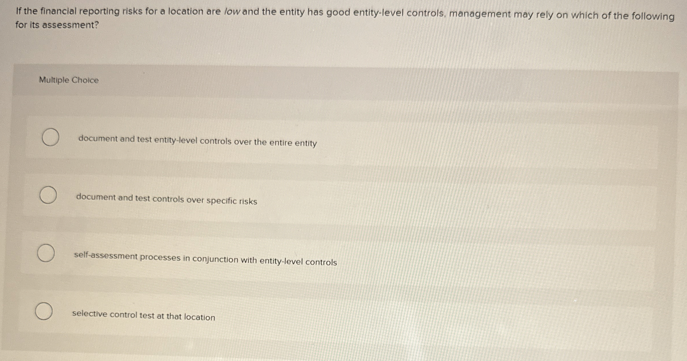 Solved If the financial reporting risks for a location are | Chegg.com