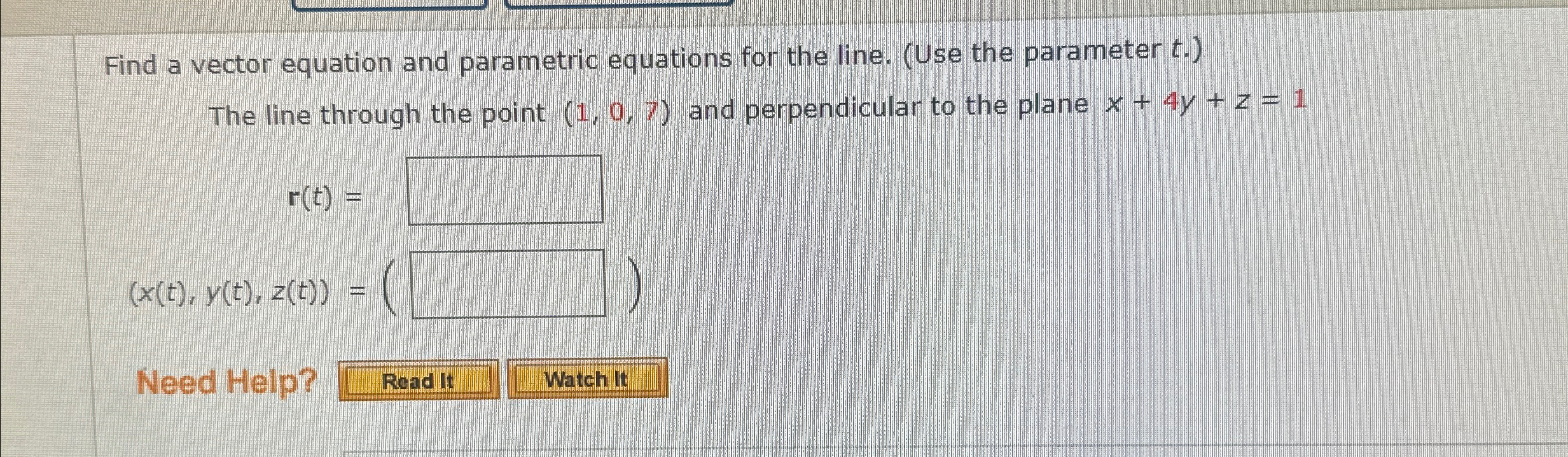 Solved Find a vector equation and parametric equations for | Chegg.com