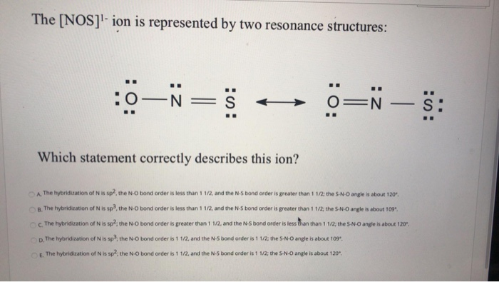 Solved The Nos Ion Is Represented By Two Resonance Str Chegg Com