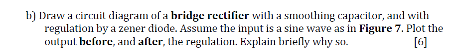 Solved Vin r Figure 7 Vin r Figure 7 b) Draw a circuit | Chegg.com