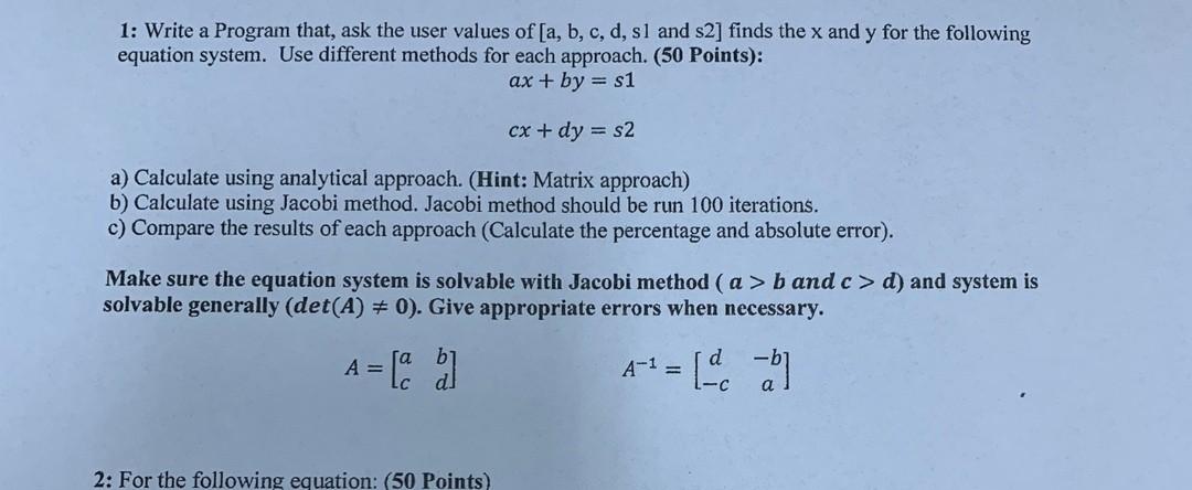 Solved 1: Write a Program that, ask the user values of | Chegg.com