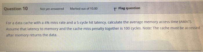 Solved Question 10 Not yet answered Marked out of 10.00 p | Chegg.com