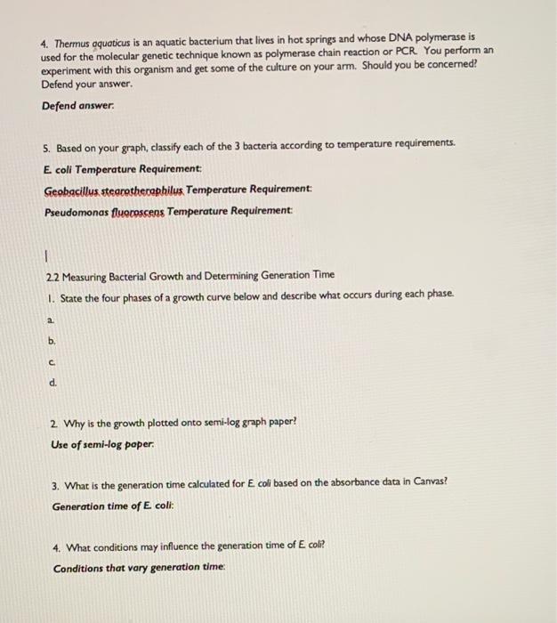 4. Thermus aquaticus is an aquatic bacterium that
