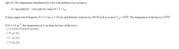 Solved The temperature distribution for a fin with uniform | Chegg.com