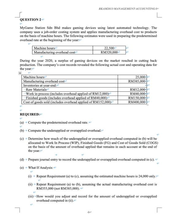 Solved QUESTION 1 Rally Baling Sdn Bhd (RBSB) Makes Custom | Chegg.com