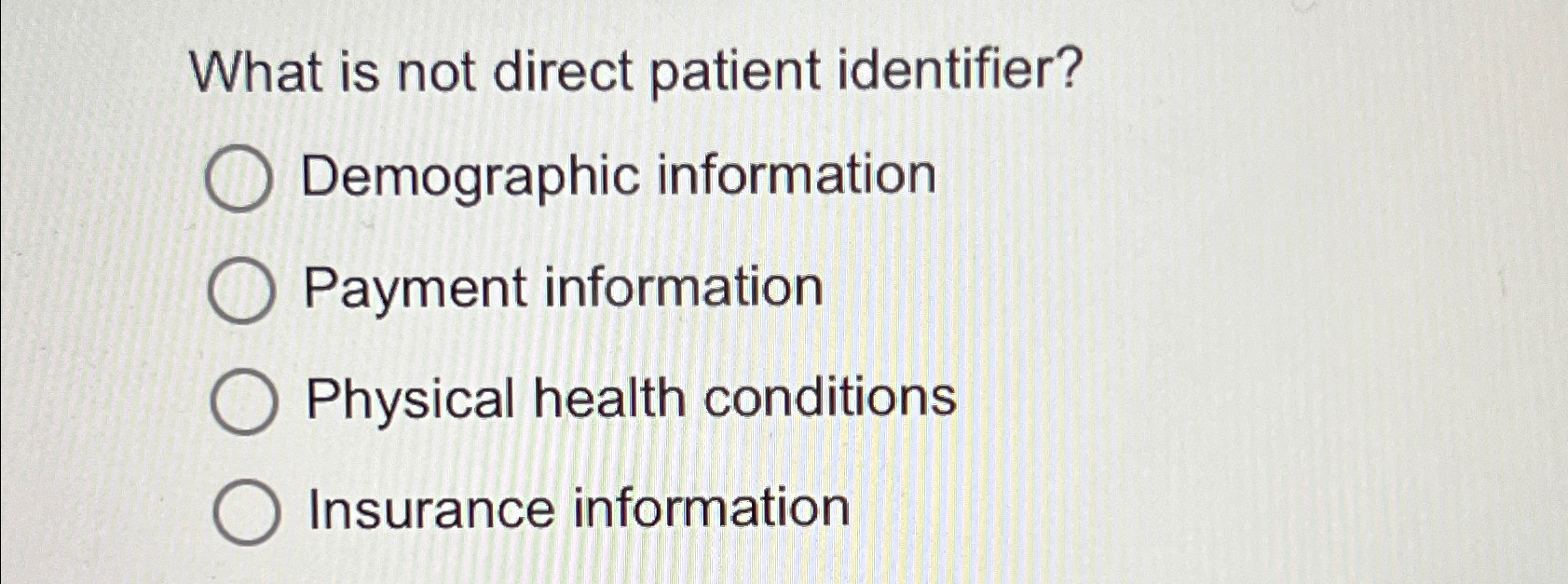Solved What is not direct patient identifier?Demographic | Chegg.com