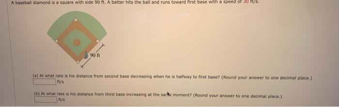 Solved baseball diamond is a square with side 90ft. A batter | Chegg.com