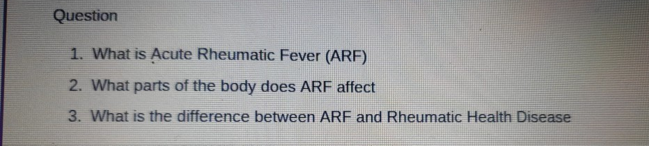 solved-question-1-what-is-acute-rheumatic-fever-arf-2-chegg