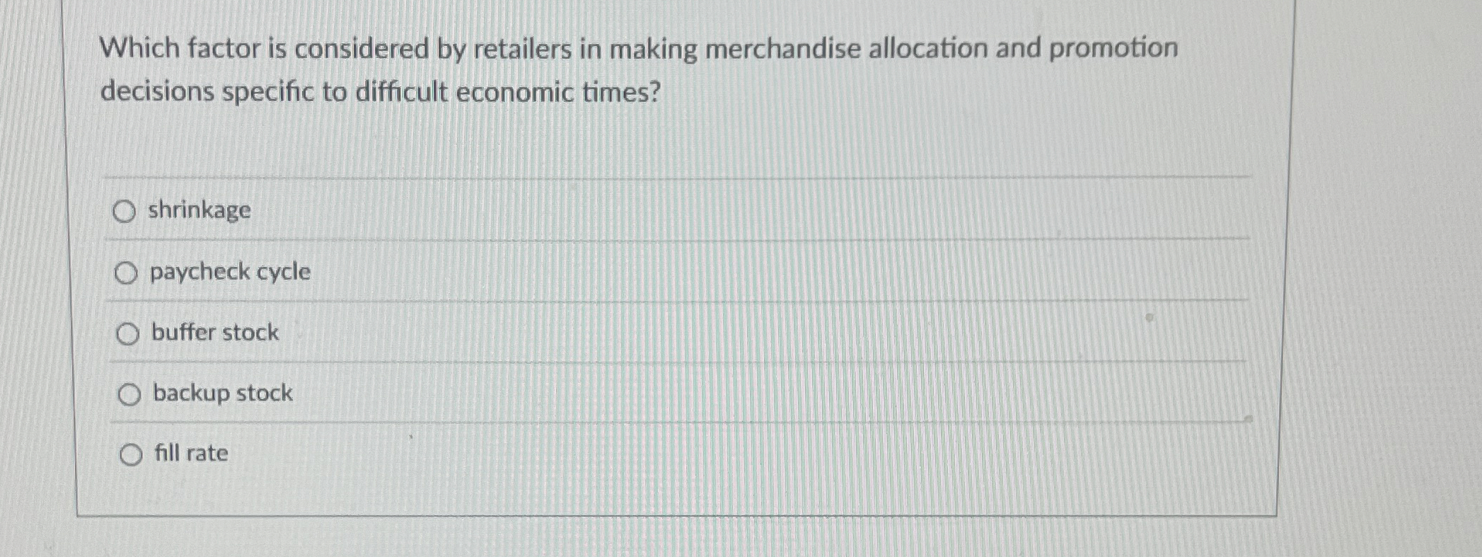 Solved Which factor is considered by retailers in making | Chegg.com