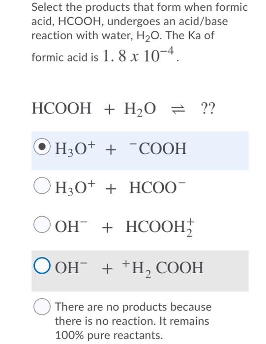 Solved Select the products that form when formic acid, | Chegg.com