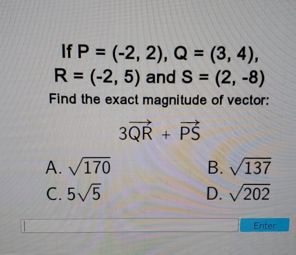 Solved If P 2 2 Q 3 4 R 2 5 And S 2 Chegg Com