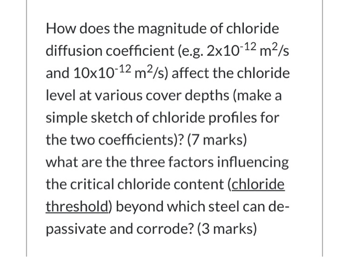 Solved How does the magnitude of chloride diffusion | Chegg.com
