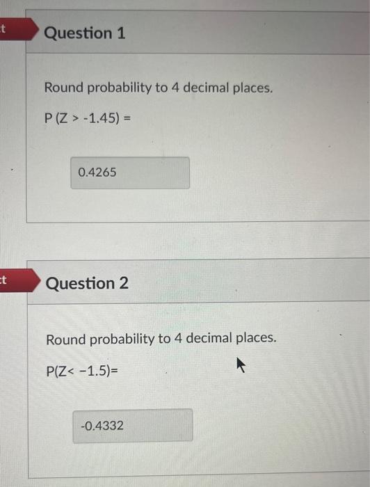 Solved Round probability to 4 decimal places. P(Z>−1.45)= | Chegg.com