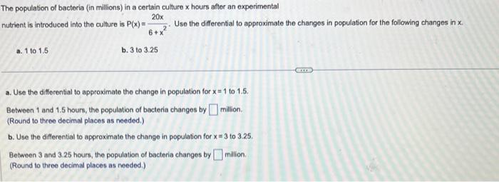Solved The population of bacteria (in millions) in a certain | Chegg.com