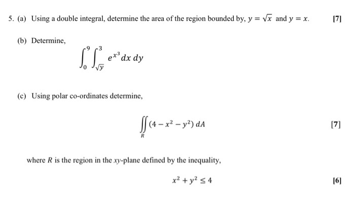 Solved 5. (a) Using A Double Integral, Determine The Area Of 