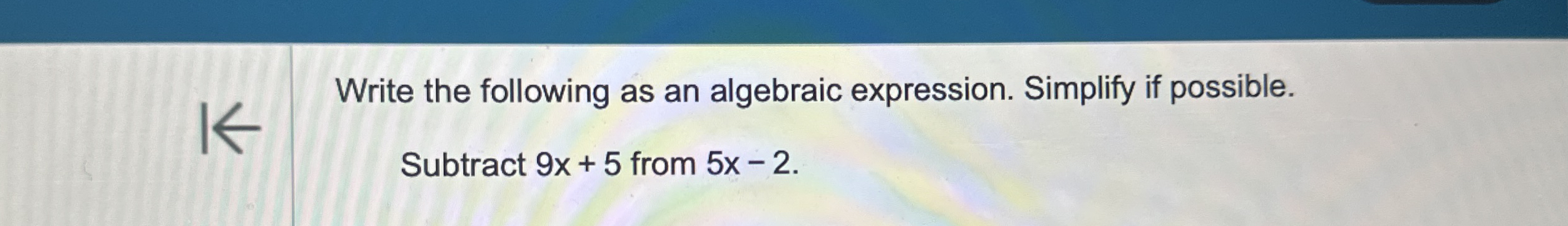 Solved Write the following as an algebraic expression. | Chegg.com