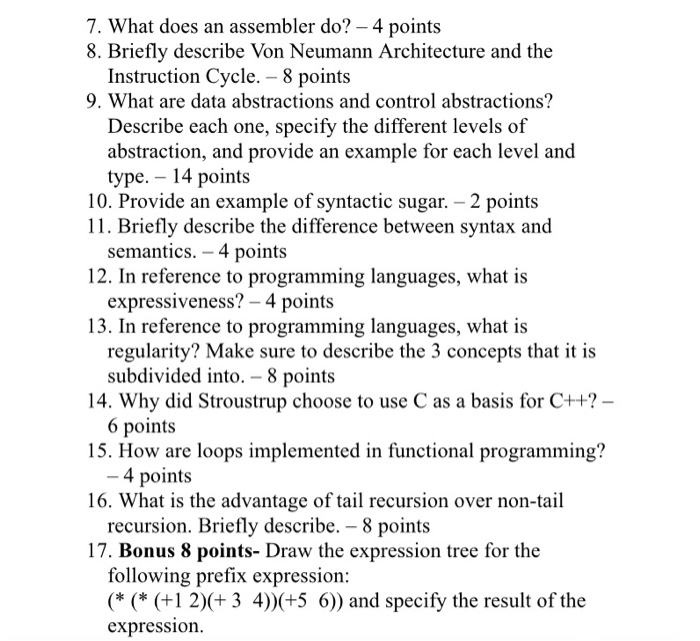 Solved 7. What does an assembler do? 4 points 8. Briefly