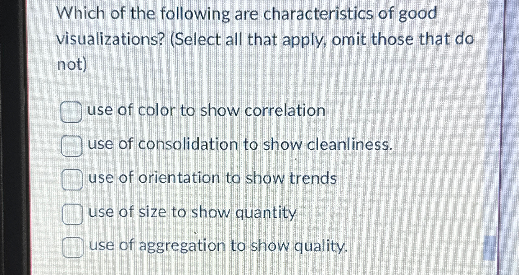 Solved Which of the following are characteristics of good | Chegg.com