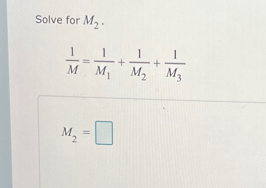 solved-solve-for-m2-1m-1m1-1m2-1m3m2-chegg