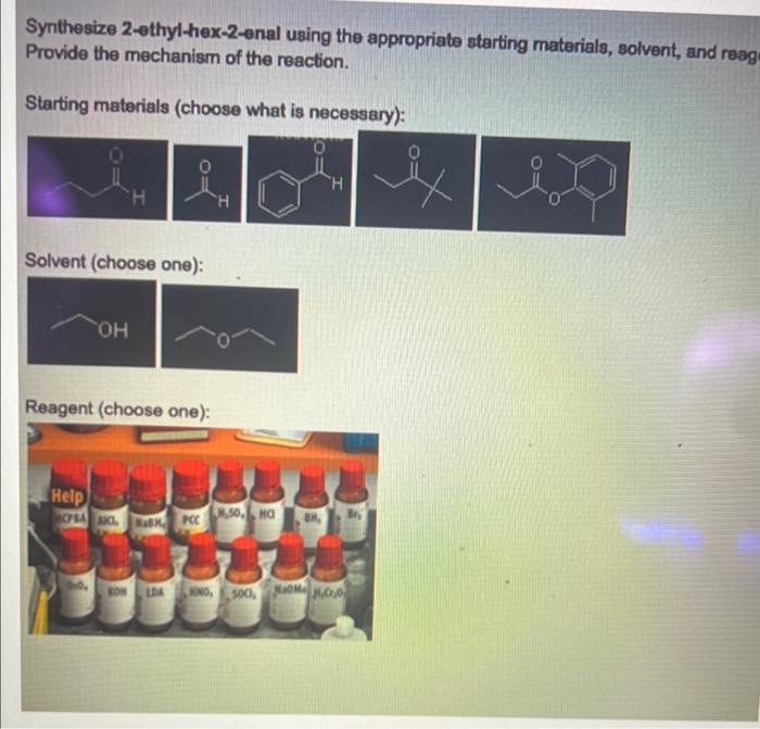 Solved Synthesize 2-ethyl-hex-2-enal using the appropriate | Chegg.com