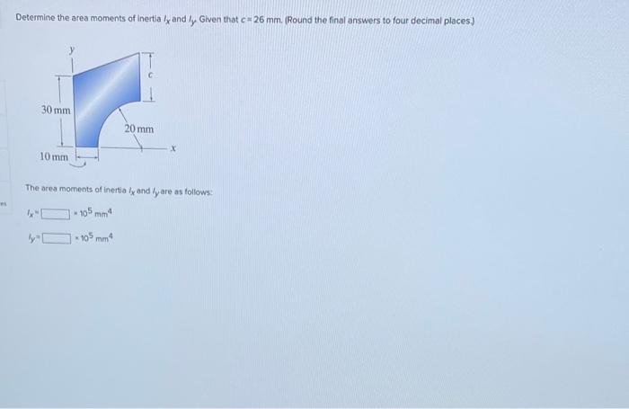 Solved Determine the area moments of inertia lx and ly. | Chegg.com