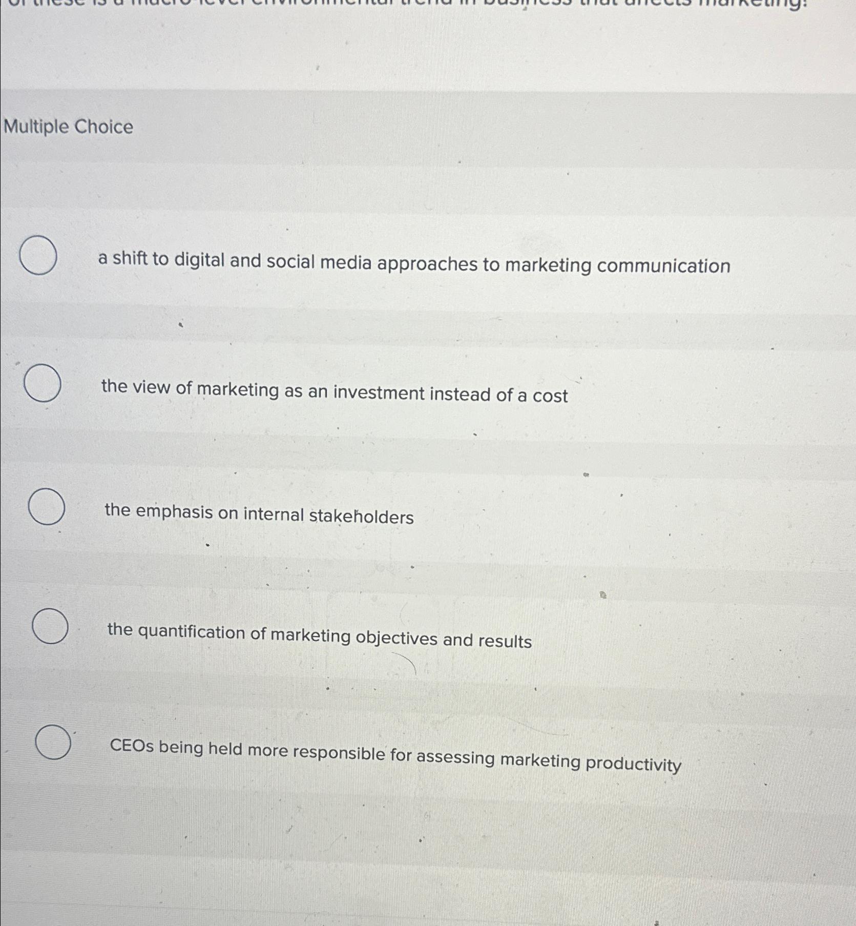 Solved Multiple Choicea Shift To Digital And Social Media | Chegg.com