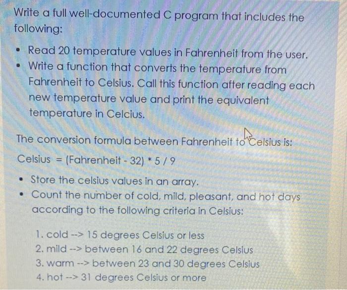 Solved Write a full well-documented C program that includes | Chegg.com