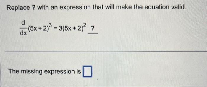 Solved Replace ? with an expression that will make the | Chegg.com