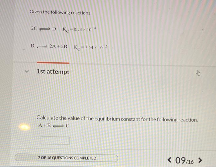 Solved Given the following reactions: 2C⇌DKC=8.73×10−4 D⇌2 | Chegg.com