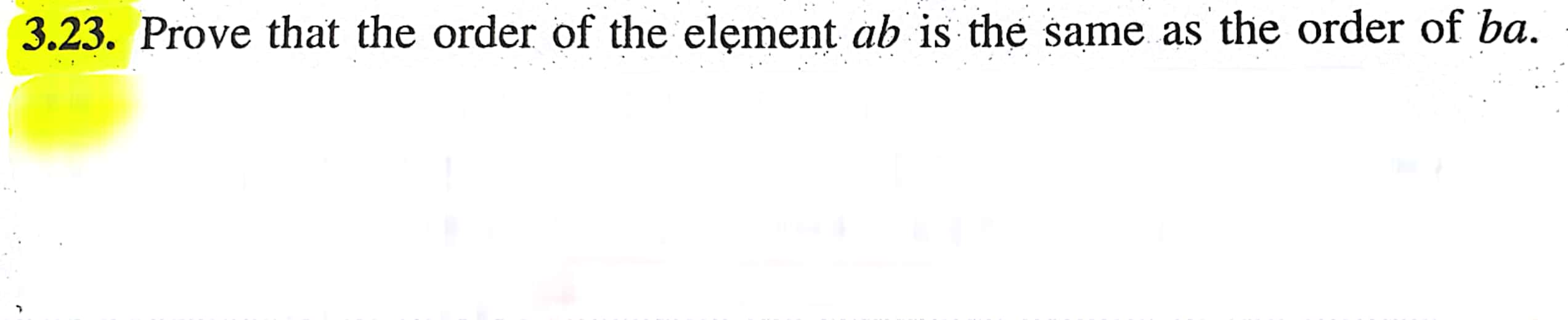 Solved 3.23. ﻿Prove that the order of the element ab ﻿is the | Chegg.com