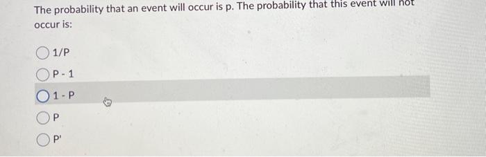 if p 1 be the probability of an event a then