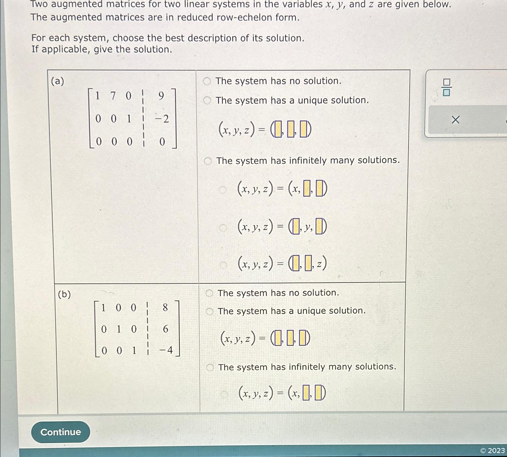 Solved Two augmented matrices for two linear systems in the | Chegg.com