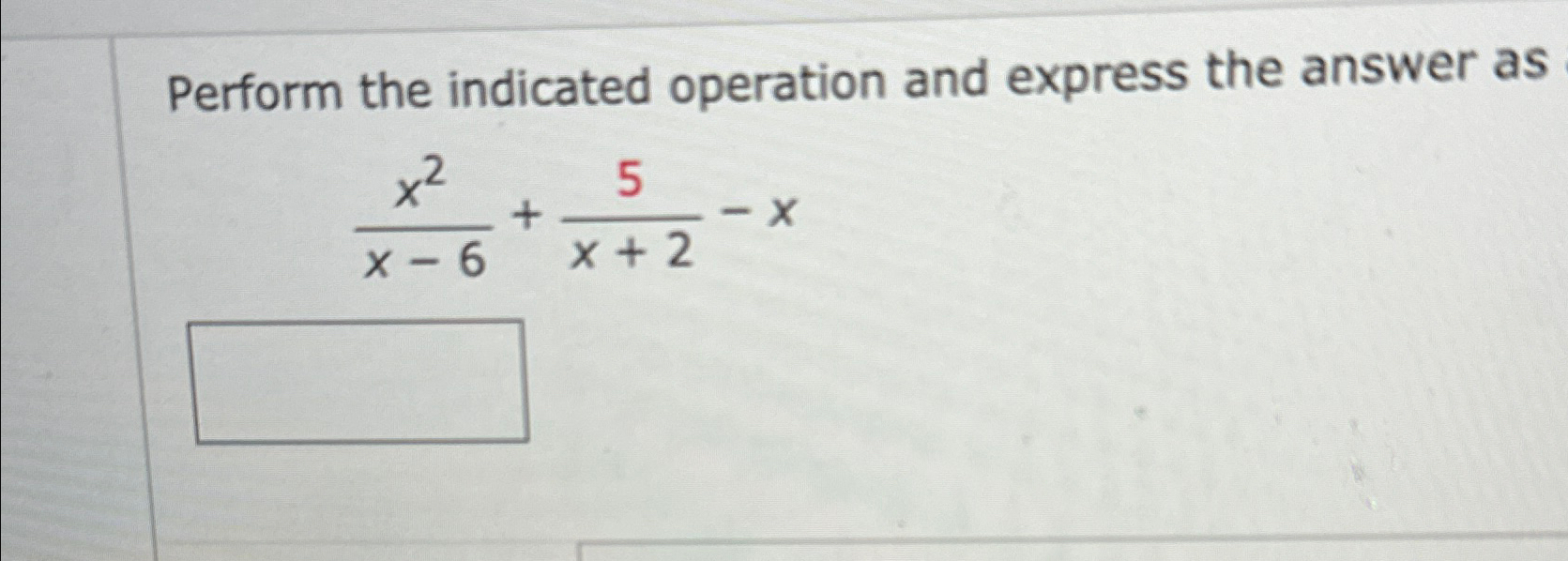 Solved Perform the indicated operation and express the | Chegg.com