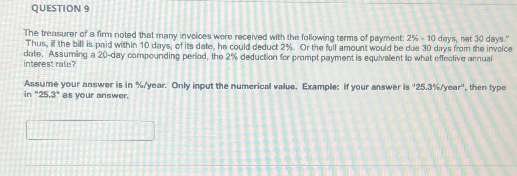 Solved QUESTION 9The treasurer of a firm noted that many | Chegg.com