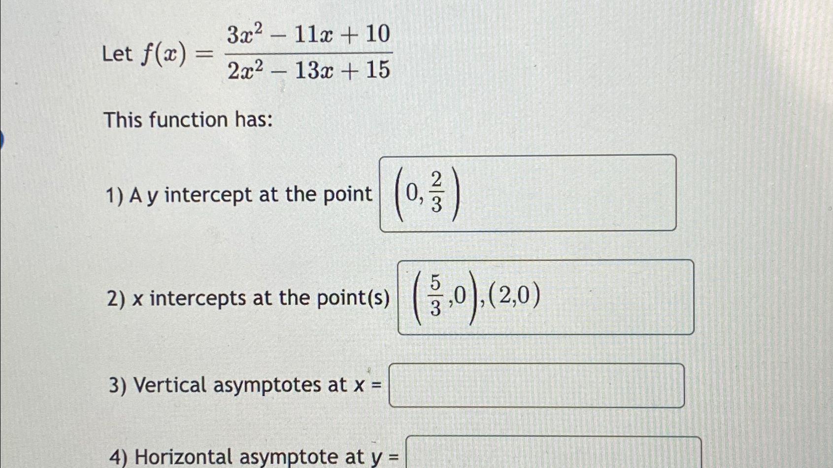 Solved Let F X 3x2 11x 102x2 13x 15this Function Has A Y