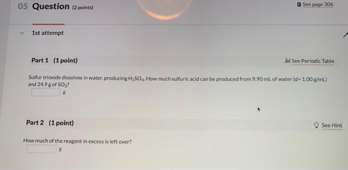 Solved 05 Question (2 points) See page 306 1st attempt Part | Chegg.com