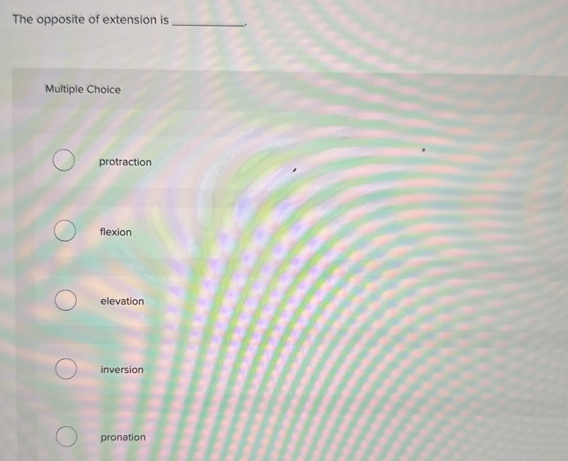 Solved The opposite of extension isMultiple