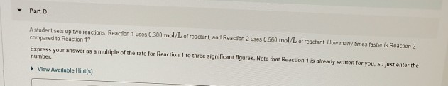 Solved Part D A student sets up two reactions Reaction 1 | Chegg.com
