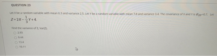 Solved QUESTION 23 Let X be a random variable with mean 6.3 | Chegg.com